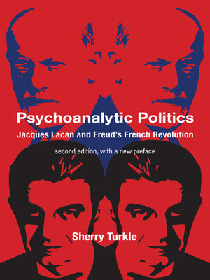 cover image of Psychoanalytic Politics, with a new preface